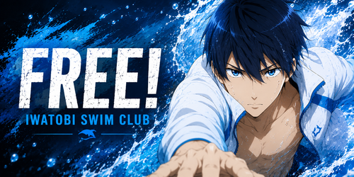 FREE! Iwatobi Swim Club