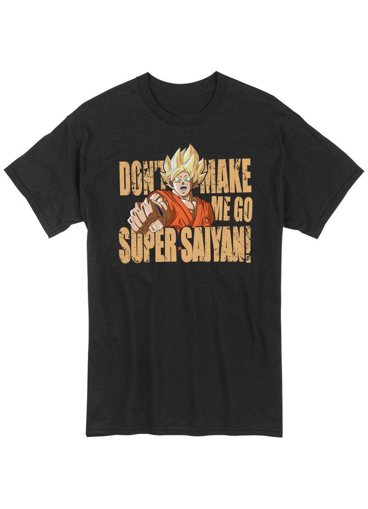 Dragon Ball Super - Dont Make Me Go Super Salyan Men's Screen Print T-Shirt